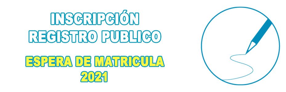 REGISTRO PÚBLICO – LISTA DE ESPERA 2021